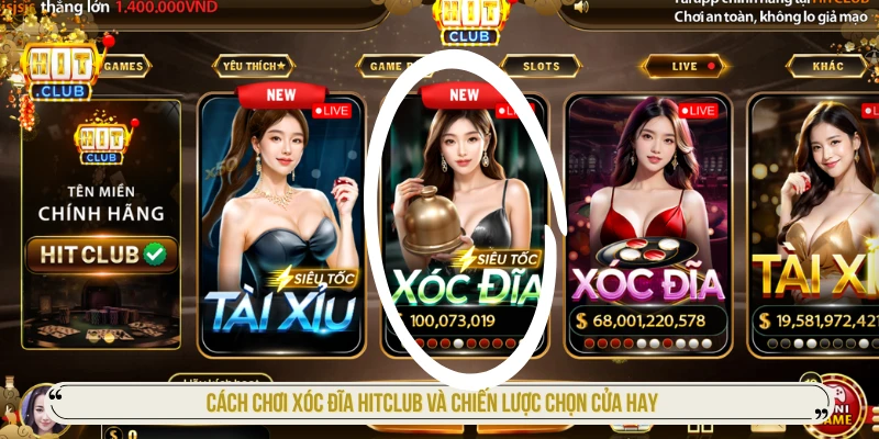 Cách Chơi Xóc Đĩa HITCLUB Và Chiến Lược Chọn Cửa Hay Cách Chơi Xóc Đĩa HITCLUB Và Chiến Lược Chọn Cửa Hay