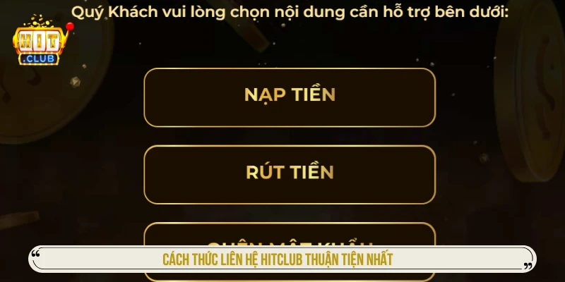 Cách thức liên hệ HITCLUB thuận tiện nhất