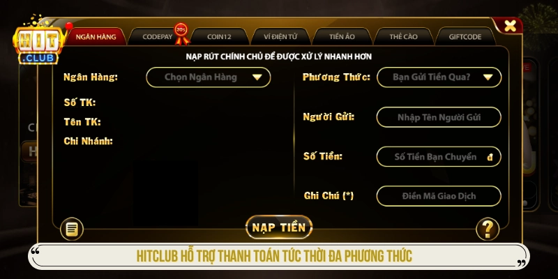 Hit Club - Link Tải Hitclub Mới Nhất Trên IOS/APK Chính Thức HITCLUB hỗ trợ thanh toán tức thời đa phương thức