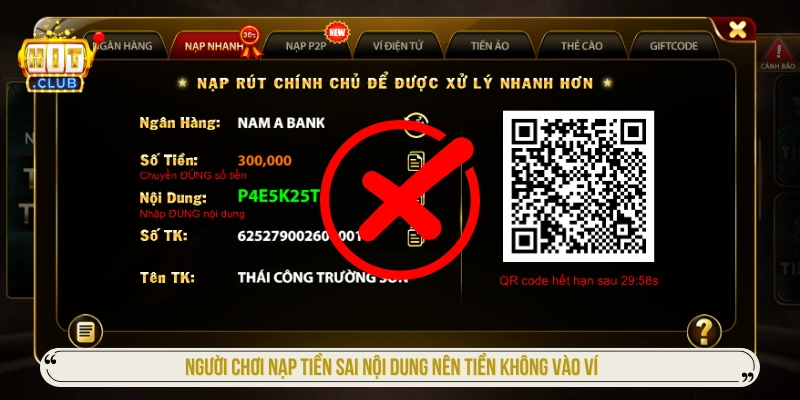 Người chơi nạp tiền sai nội dung nên tiền không vào ví 