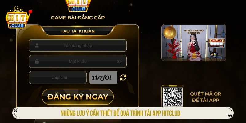Tải app Hitclub: Hướng dẫn cài Android/iOS an toàn nhất Những lưu ý cần thiết để quá trình tải app HITCLUB