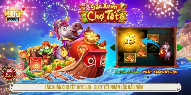Sắc xuân chợ tết HITCLUB