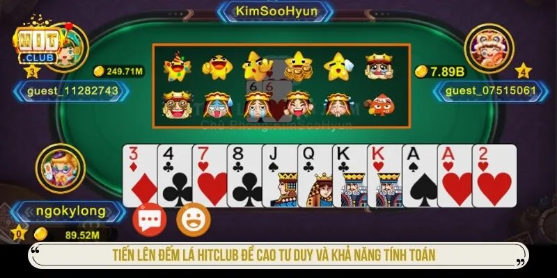 Tiến Lên Đếm Lá HITCLUB Và Kỹ Thuật Đếm Bài Đỉnh Cao Tiến lên đếm lá HITCLUB đề cao tư duy và khả năng tính toán